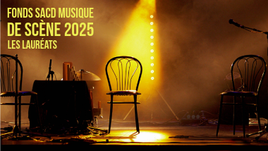 Fonds SACD Musique de scѐne : les lauréats de l’édition 2025
